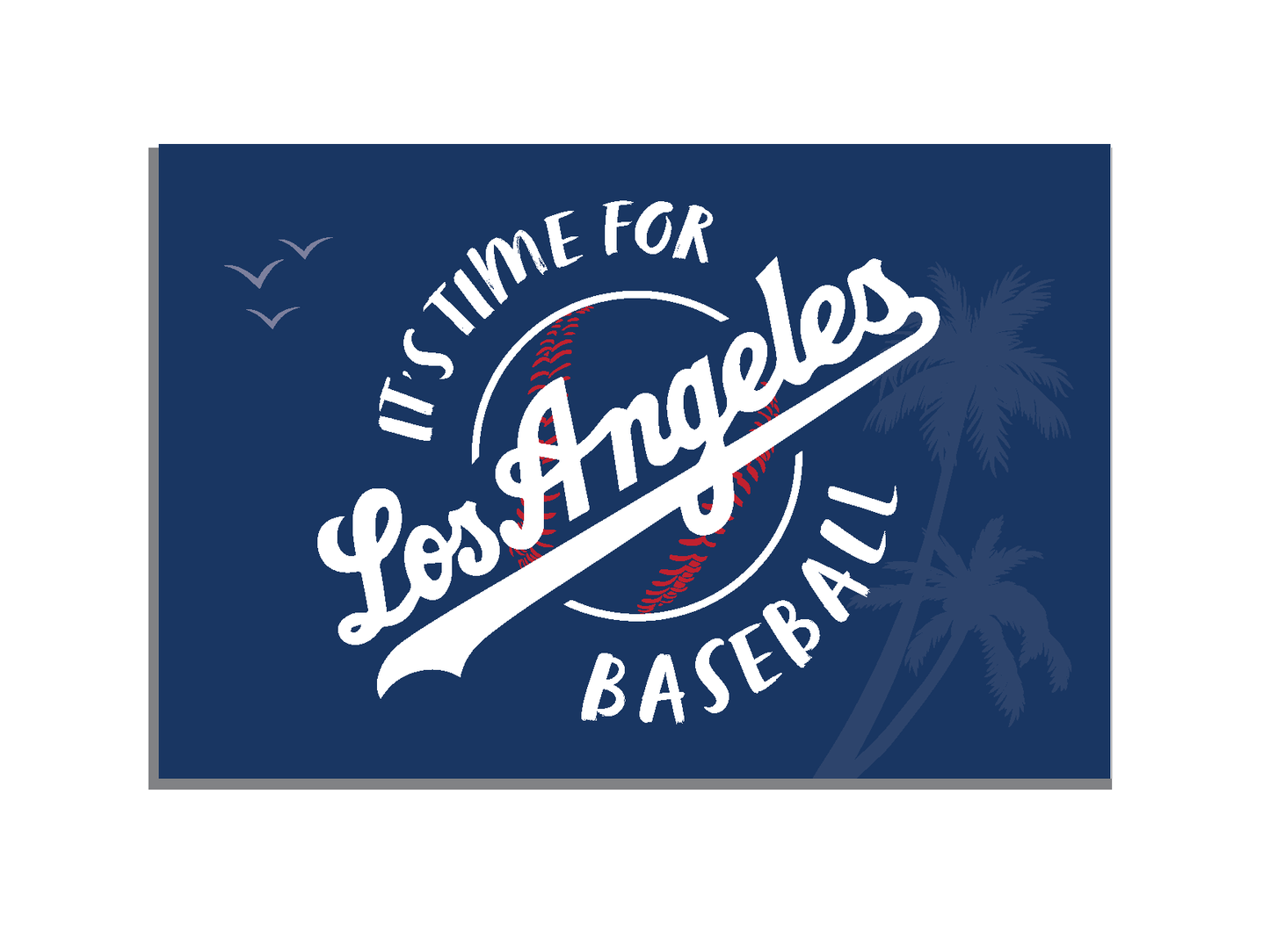 Time for Los Angeles Baseball