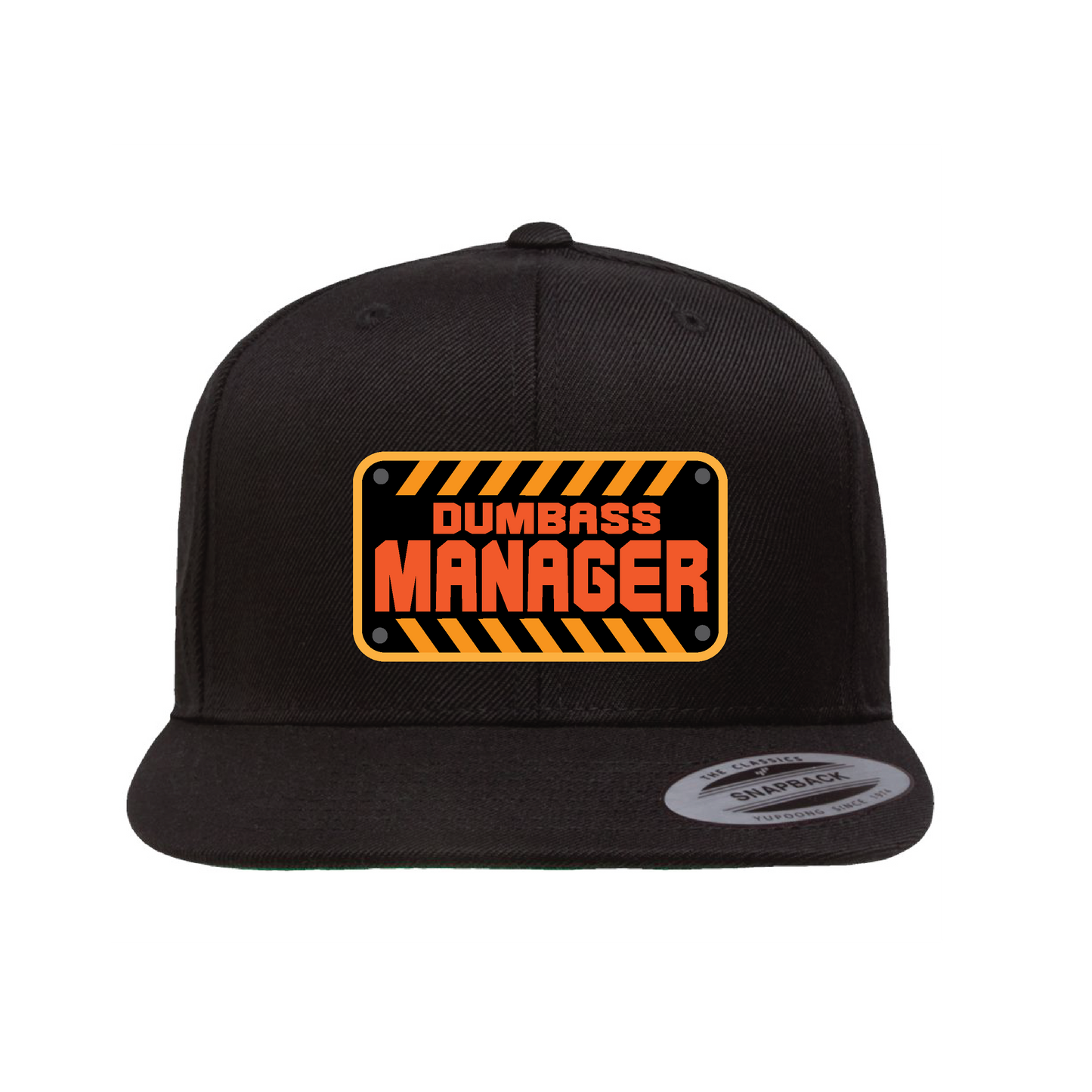 Dumbass Manager Safety Plaque Flat Hat