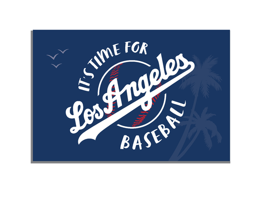 Time for Los Angeles Baseball